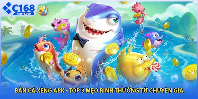 Bắn cá xèng apk