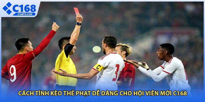 Cách tính kèo thẻ phạt